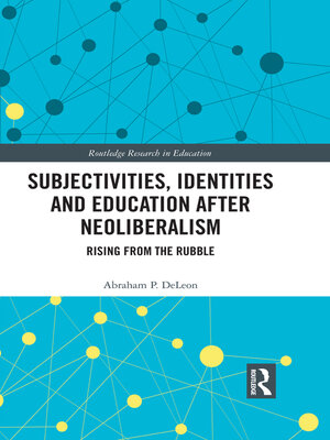 cover image of Subjectivities, Identities, and Education after Neoliberalism